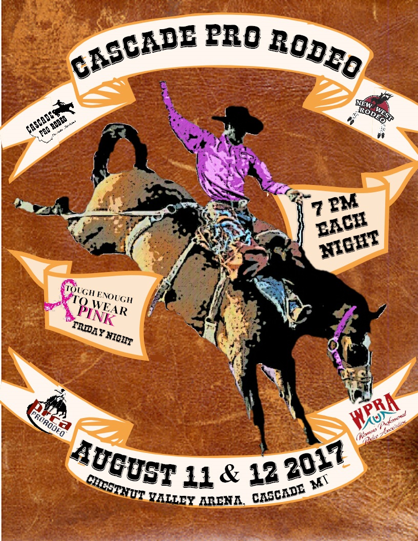 Cascade Rodeo Friday August 11th and Saturday August 12th Headhunters